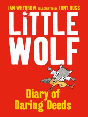 Little Wolf's Diary of Daring Deeds - ebook